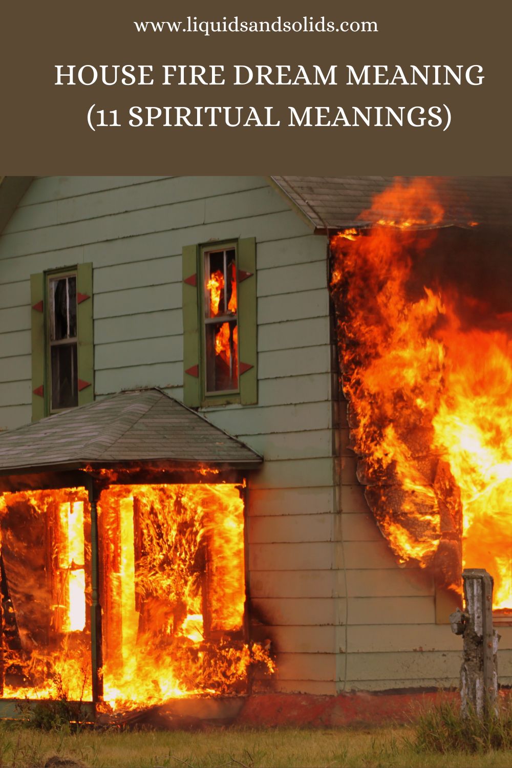 What Does A House Fire Dream Mean?